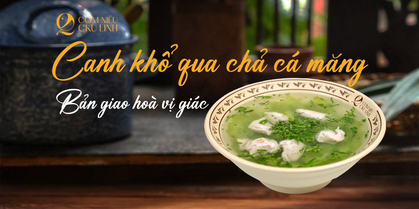 Canh khổ qua chả cá măng